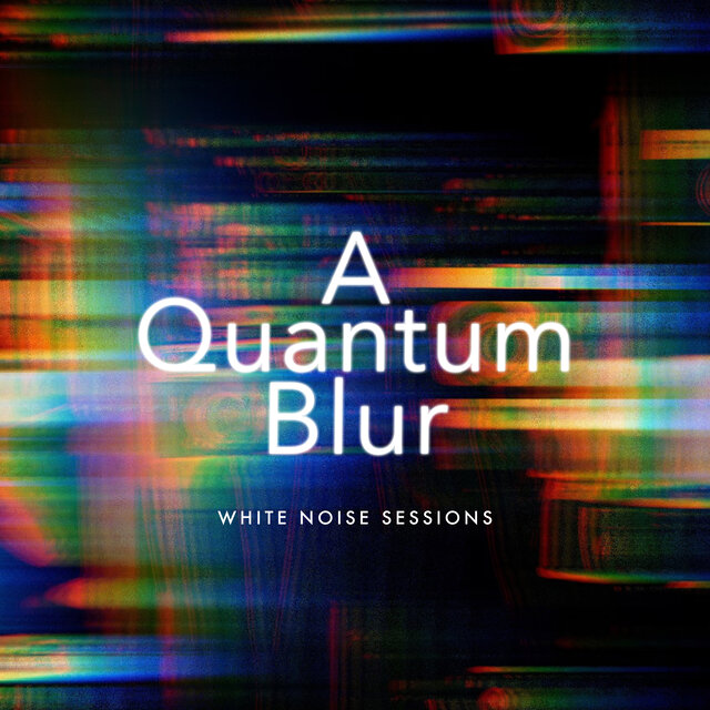 A Quantum Blur