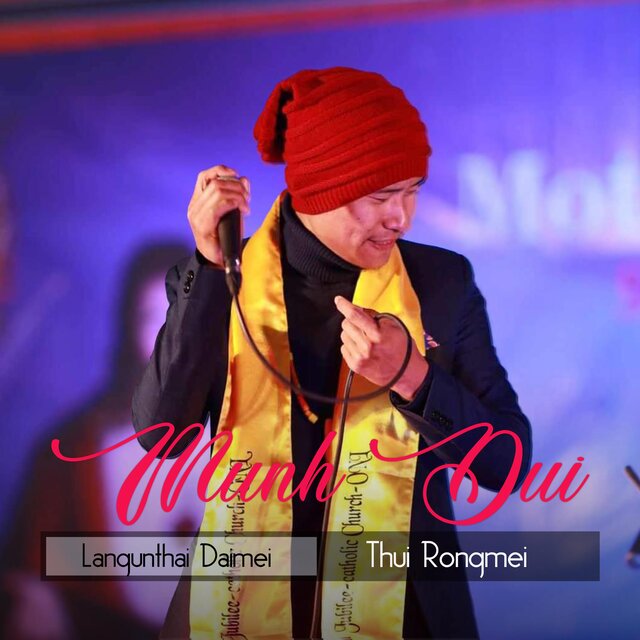 Munh Dui (feat. Thui Rongmei)