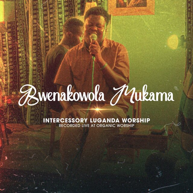 Bwenakowola Mukama