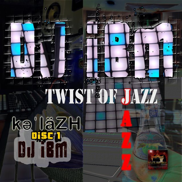 Twist Of Jazz (kəˈläZH Disc 1)