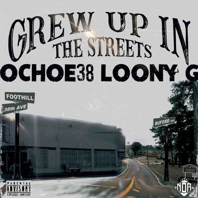 Grew up in the streets (feat. Looney G)