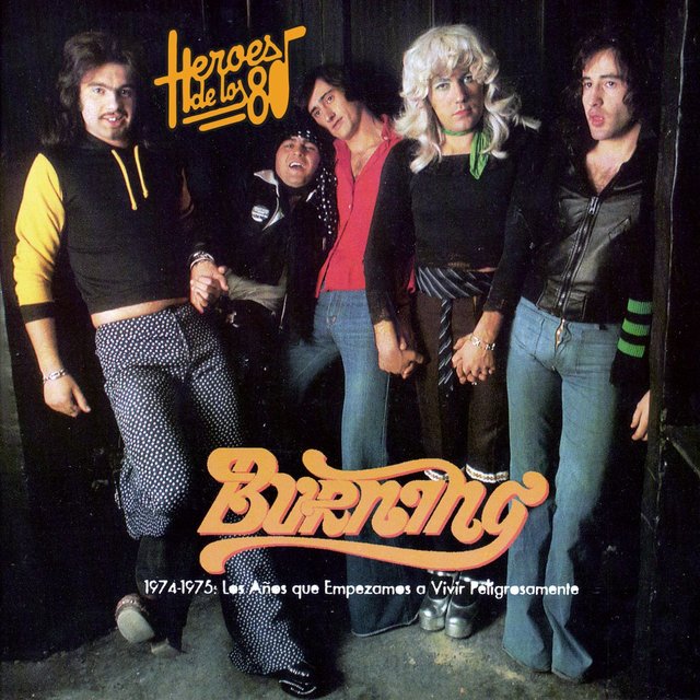 Heroes de los 80. 1974-1975: Los Años que Empezamos a Vivir Peligrosamente
