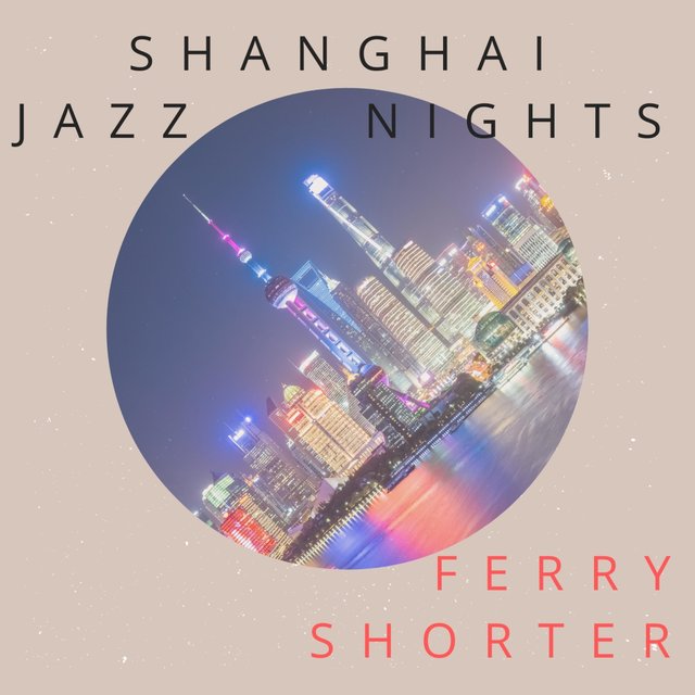 Shanghai Jazz Nights