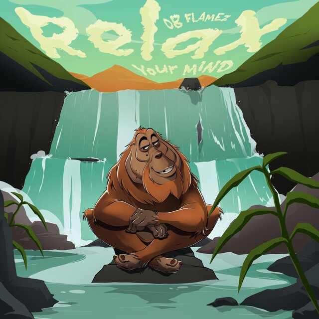 Relax Your Mind (feat. 4la Powers)