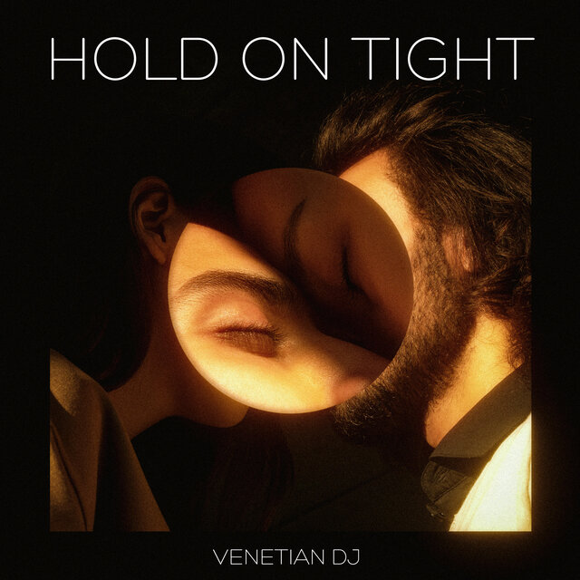 Hold On Tight (Full Edit)