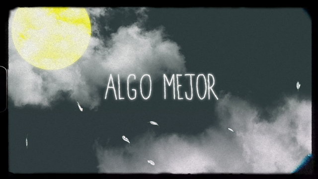 Algo Mejor (Lyric Video)