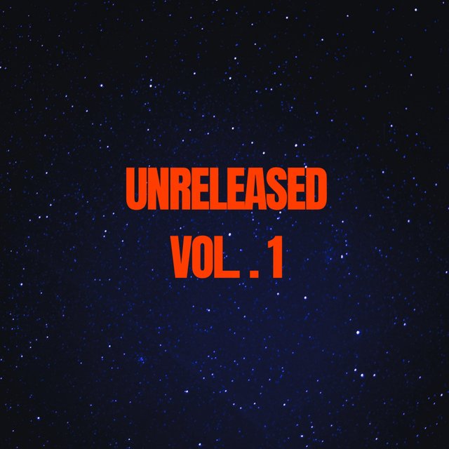 Unreleased vol. 1