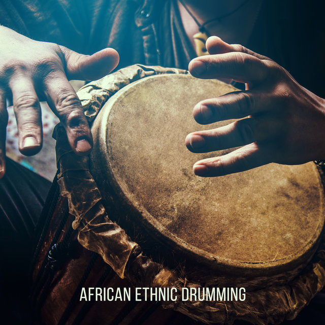 African Ethnic Drumming (Shamanic Music & Tribal Drums, Spiritual Journey)