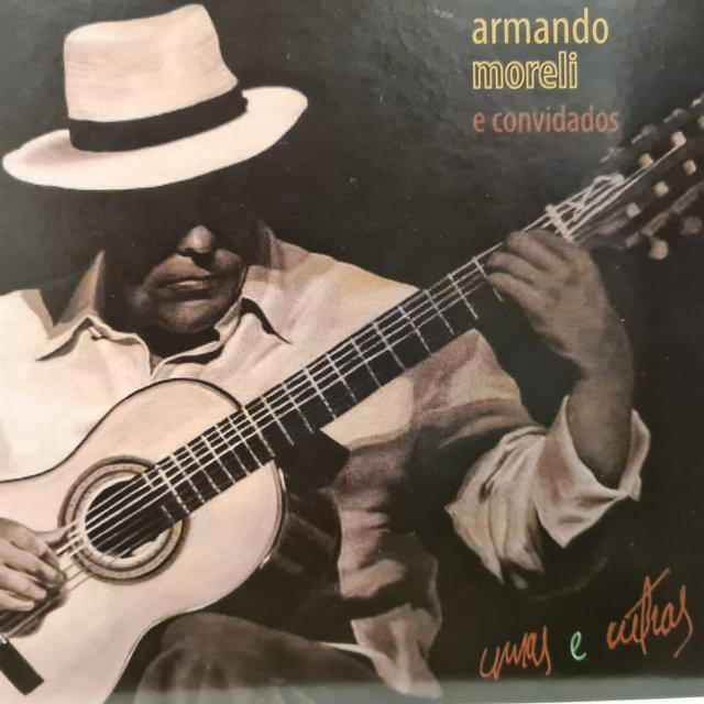 Umas e Outras - Armando Moreli e Convidados