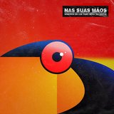 Nas Suas Mãos (feat. Helena Cagliari)