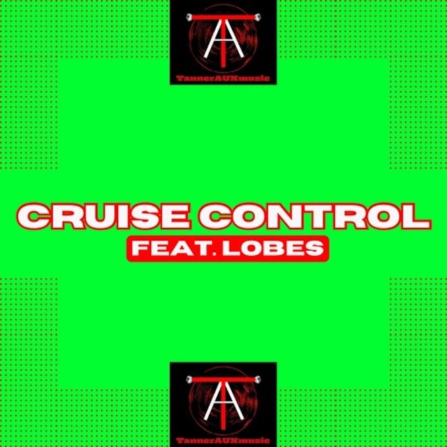Cruise Control (feat. Lobes)