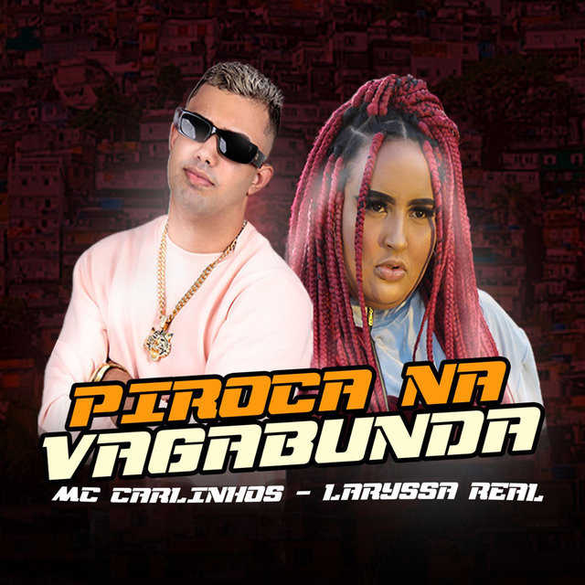 Pirocada na Vagabunda