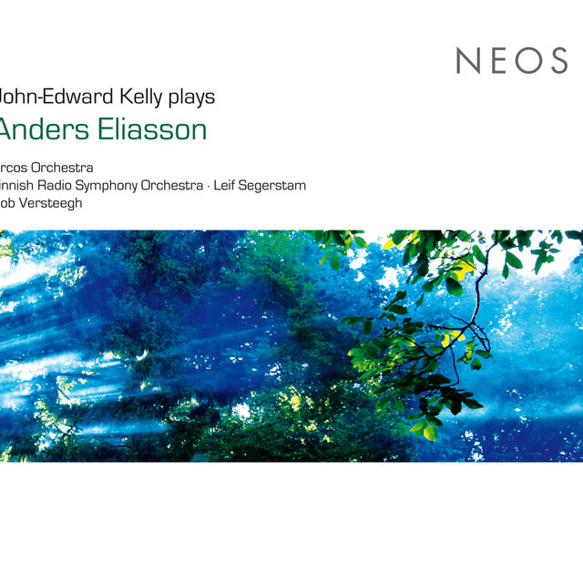 John-Edward Kelly Plays Anders Eliasson