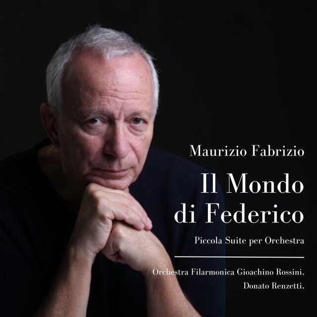 Il Mondo di Federico (Piccola Suite per Orchestra)