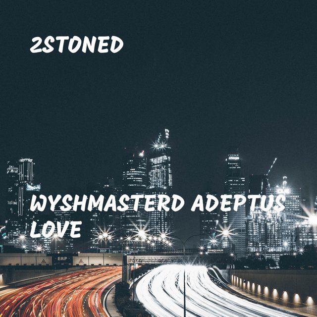 Wyshmasterd Adeptus Love