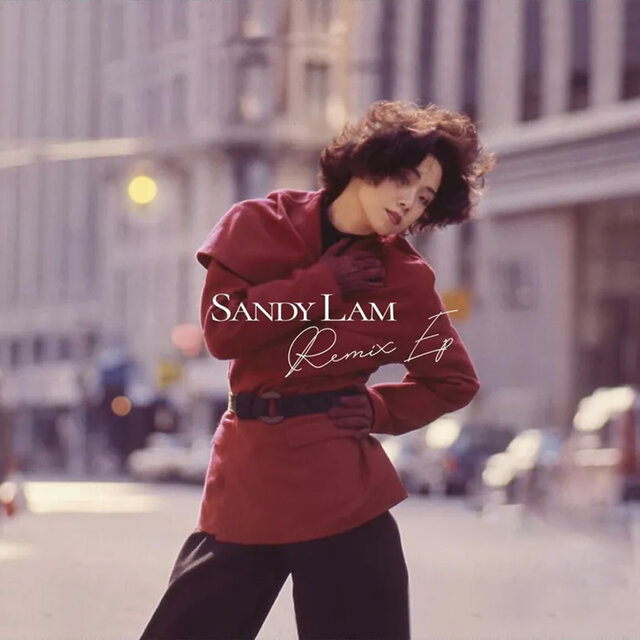 SANDY LAM Remix Ep