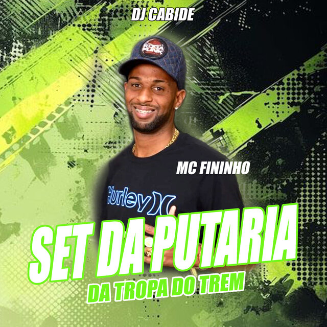 Set da Putaria da Tropa do Trem