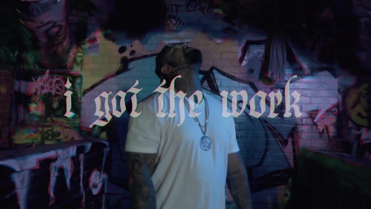 I Got The Work