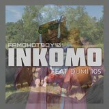 INKOMO (feat. Dumi 105)