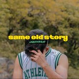 Same Old Story