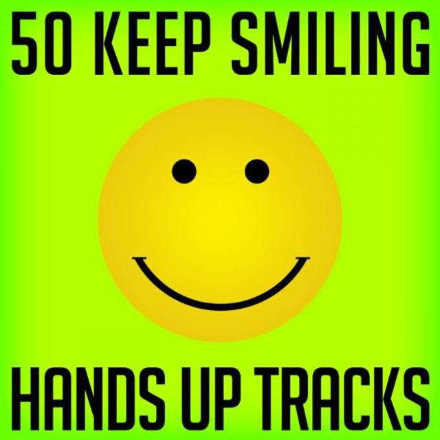 50 Keep Smiling Hands up Tracks