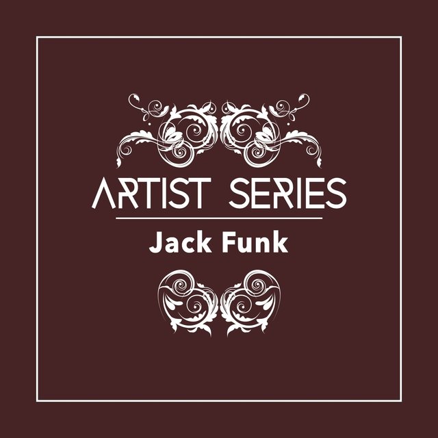 Artist Series: Jack Funk