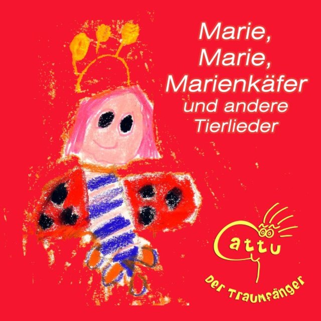 Marie, Marie, Marienkäfer und andere Tierlieder
