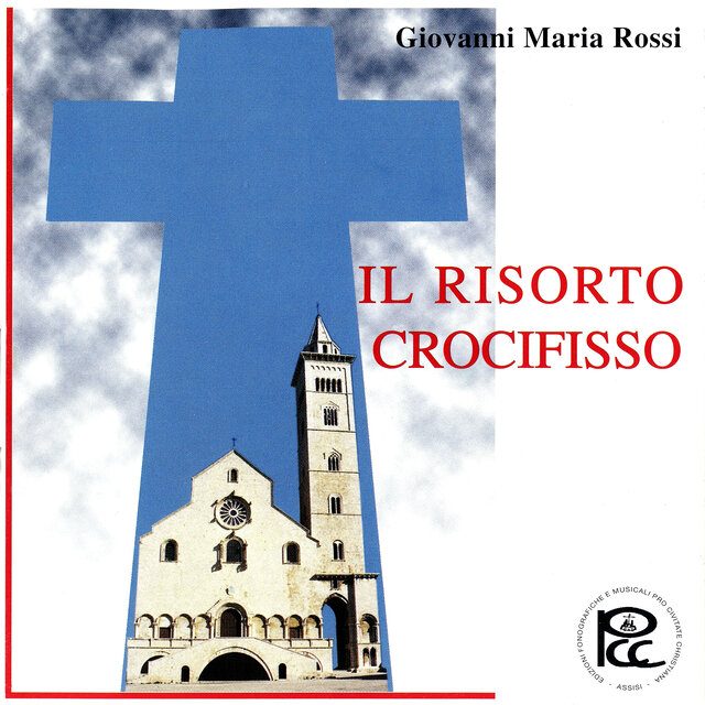 Il risorto crocifisso - Proposte per una celebrazione festiva dell'Eucarestia