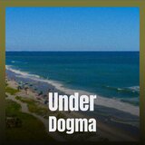 Under Dogma