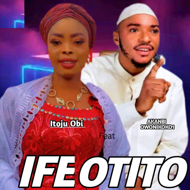 Ife Otito