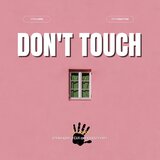 Don't Touch