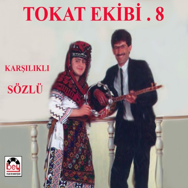 Tokat Ekibi, Vol. 8 (Sözlü Oyun Havaları)