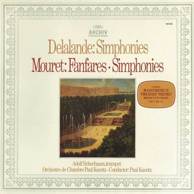 Lalande / Mouret: Simphonies & Fanfares