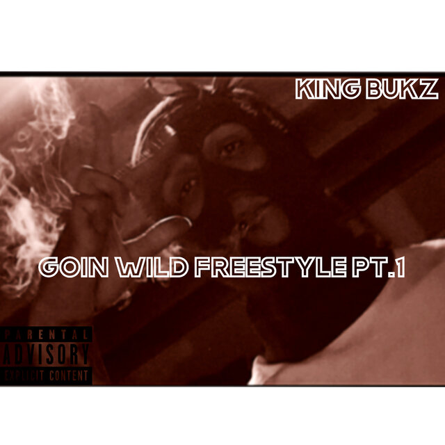 Goin Wild (Freestyle)