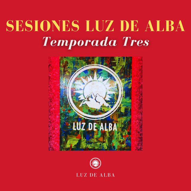 Sesiones Luz De Alba Temporada Tres