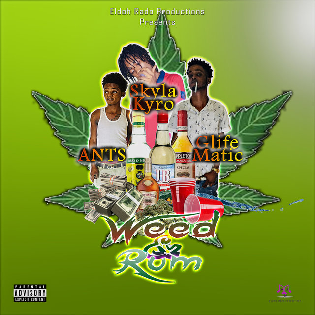 Weed And Rum (feat. G Life Matic & Ants)