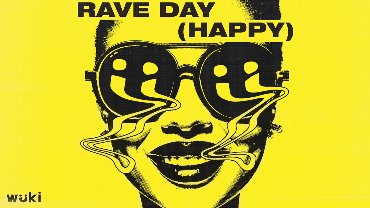 Rave Day (Happy)