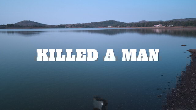 Killed A Man
