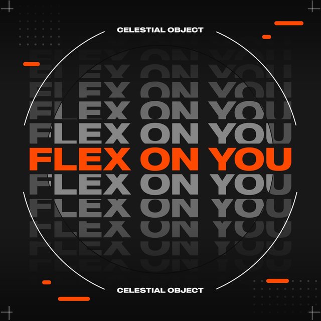 Flex On You
