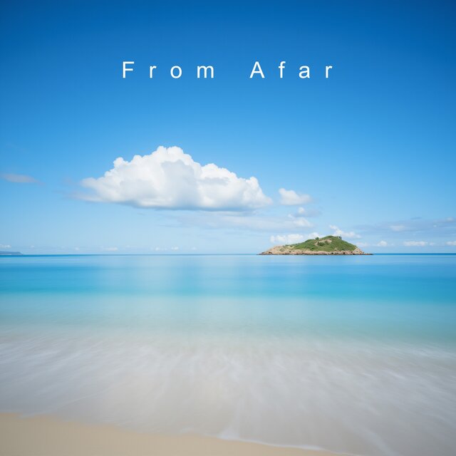 From Afar