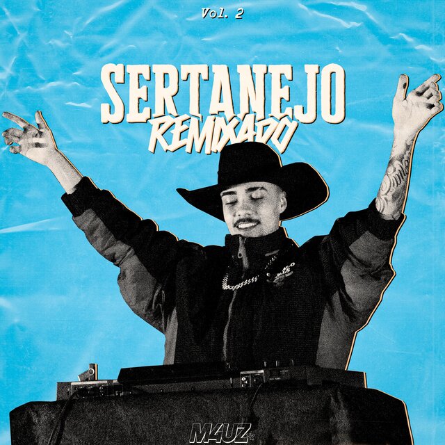SERTANEJO REMIXADO, Vol. 2