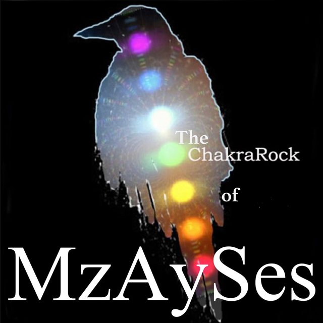 The ChakraRock of MzAySes