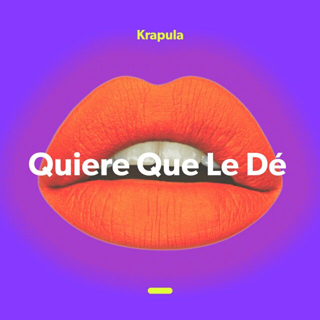 Quiere Que Le Dé