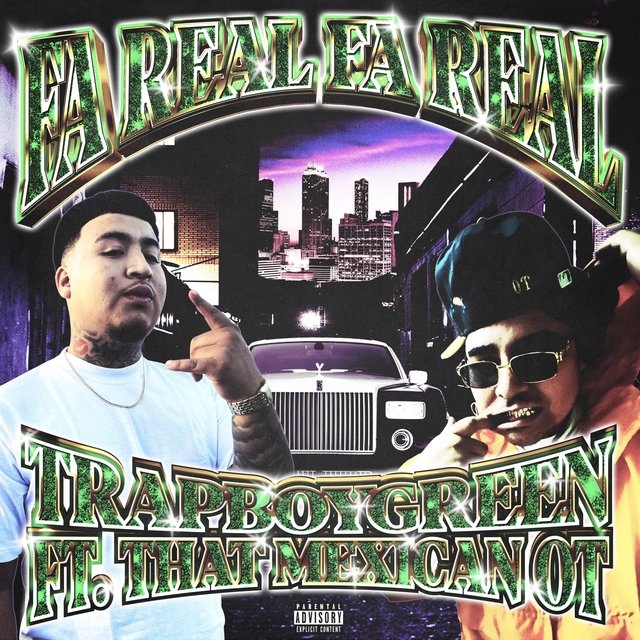 Fa Real Fa Real (feat. That Mexican OT)
