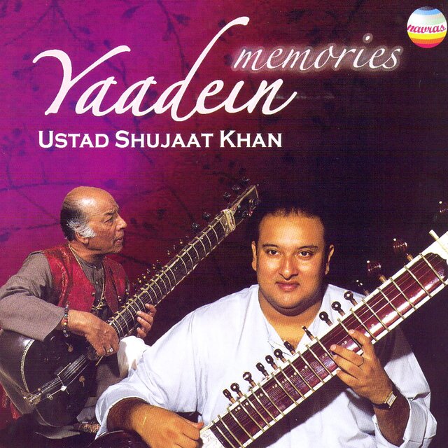 Yaadein (Live At The Royal Festival Hall, London Ustad Vilayat Khan Memorial Concert 27th February 2005)