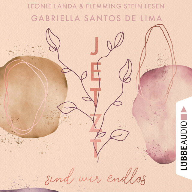 Jetzt sind wir endlos - Jetzt-Reihe, Teil 3 (Ungekürzt)