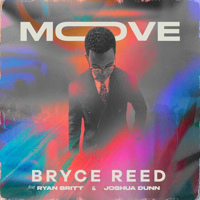 Move (feat. Ryan Britt & Joshua Dunn)