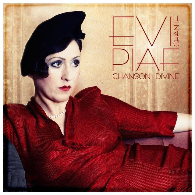Evi chante Piaf - Chanson Divine (Live)