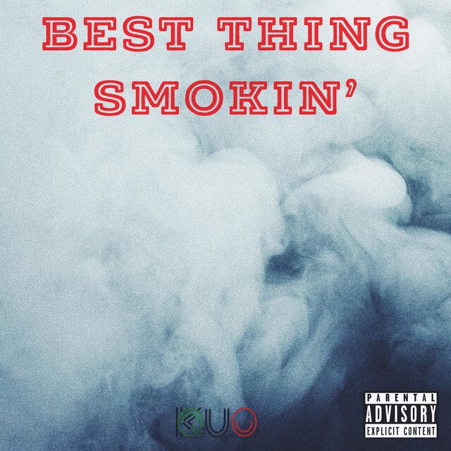 Best Thing Smokin'