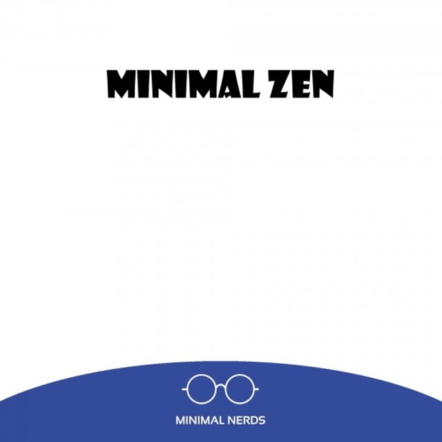 Minimal Zen